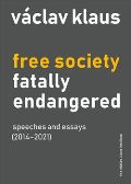 Klaus Vclav Free Society Fatally Endangered