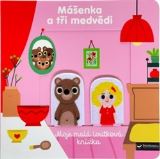 Svojtka & Co. Mášenka a tři medvědi Moje malá loutková knížka
