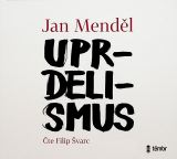 Mendl Jan Uprdelismus - audioknihovna
