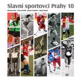 Foibos Slavní sportovci Prahy 10