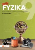 TAKTIK Hravá fyzika 9 - pracovní sešit - nová řada