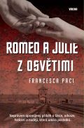 Víkend Romeo a Julie z Osvětimi