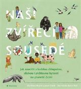 DharmaGaia Naši zvířecí sousedé