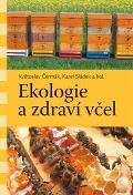 Pavel Mervart Ekologie a zdraví včel