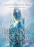 Synergie Léčivá síla krystalů
