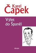 Čapek Karel Výlet do Španěl