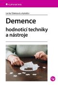 Grada Demence - Hodnoticí techniky a nástroje