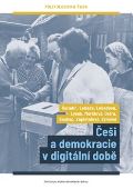 Lebeda Tomáš Češi a demokracie v digitální době