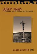 Pavel Mervart Josef Knap - Venkov je součástí mé bytosti