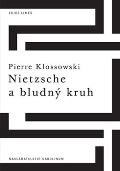 Karolinum Nietzsche a bludný kruh