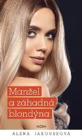 MOBA Manžel a záhadná blondýna
