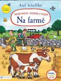 Scheffler Alex Moje první - hledej a najdi! Na farmě