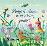 Pikola Otrapové, škodiči, naschválníci, prudiči