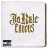 Ja Rule Exodus