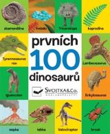 Svojtka & Co. Prvnch 100 dinosaur