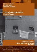 Karolinum Vězení jako zrcadlo společnosti
