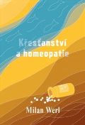 Cesta Křesťanství a homeopatie