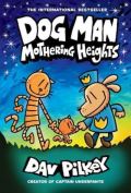 Scholastic Dog Man: Mothering Heights