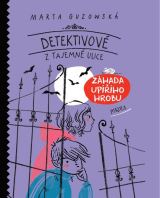Pikola Detektivové z Tajemné ulice: Záhada upířího hrobu