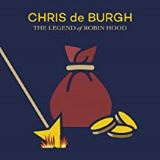 Burgh Chris De Legend Of Robin Hood