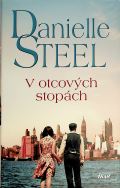 Steel Danielle V otcovch stopch