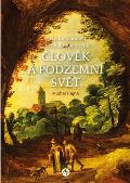 Machart Člověk a podzemní svět