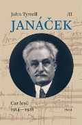 Host Janáček II. Car lesů (1914—1928)