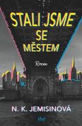 Host Stali jsme se městem