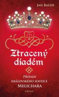 Brána Ztracený diadém - Případy královského soudce Melichara