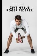 Prostor Živý mýtus Roger Federer