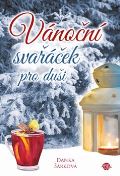 Anahita Vánoční svařáček pro duši