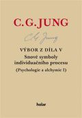Jung Carl Gustav Výbor z díla V. - Snové symboly individuačního procesu