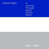 Blackhole Hypnotised: A Journey Through - Dutch Trance Music 1994-2005 (3CD)