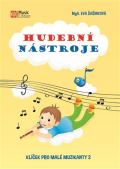 Šašinková Eva Hudební nástroje - Klíček pro malé muzikanty 2