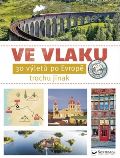Svojtka & Co. Ve vlaku - 30 výletů po Evropě trochu jinak