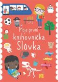 Machell Dawn Moje první knihovnička - Slůvka