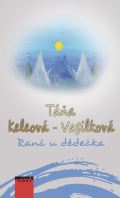 Keleová-Vasilková Táňa Ranč u dědečka