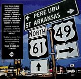 Pere Ubu St. Arkansas