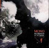 Mono Pilgrimage Of The Soul