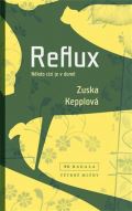 Vtrn mlny Reflux - Nkdo ciz je v dom