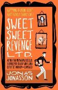 Jonasson Jonas Sweet Sweet Revenge Ltd.
