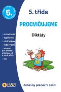 Sun Diktáty 5. třída procvičujeme - Zábavný pracovní sešit
