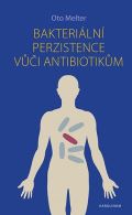 Karolinum Bakteriální perzistence vůči antibiotikům