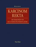 Grada Karcinom rekta - Od diagnózy po multidisciplinární léčbu