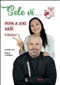 Dona Sele ví… Pepa a Viki vaří v duelu
