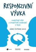 Universum Responzivní výuka: Kognitivní vědy a formativní hodnocení v praxi