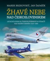 Universum Žhavé nebe nad Československem - Letecké souboje československých stíhačů nad naším územím 1918–1989