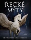 Universum Řecké mýty: Od Titánů k Ikarovi a Odysseovi