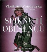 Vondruka Vlastimil Spiknut obenc - Hn lid Krlovstv eskho