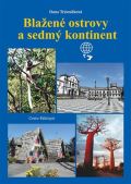 Dany Travel Blažené ostrovy a sedmý kontinent